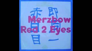 Merzbow  Red Aka [upl. by Nadaba]