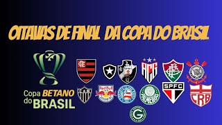 COPA DO BRASIL 2024  os classificados para oitavas de final da copa do Brasil [upl. by Vallonia]