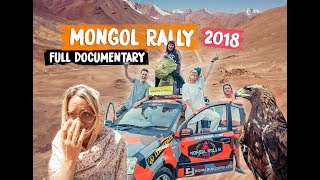 THE MONGOL RALLY 2018  FULL DOCUMENTARY [upl. by Ahsiki4]