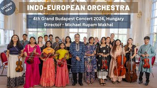 4th Grand Budapest Concert 2024 by IndoEuropean Youth Orchestra 2nd half [upl. by Shimberg720]