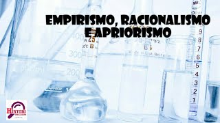 Empirismo Racionalismo e Apriorismo [upl. by Yerd]