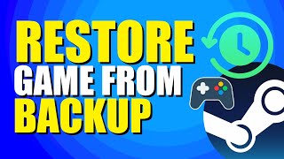 How To Restore Steam Games From Backup Easy Way [upl. by Oyek6]