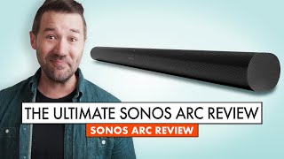 The Last SONOS ARC review YOU NEED Is the Arc STILL worth it [upl. by Maryly]