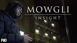 P110  Mowgli  Insight Music Video [upl. by Innes]