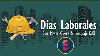 Identificación de Días Laborales en Tabla de Calendario con Power BI y DAX  Lección 05 [upl. by Asia]