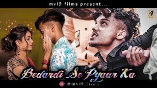 Bedardi Se Pyaar Ka Sahara Na Mila  Jubin Nautiyal New Song  Sad Song  Karan amp Neha  MV19 Films [upl. by Yaron806]