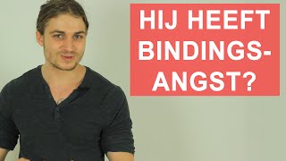 Man Met Bindingsangst 3 Tips Om Hem Alsnog Te Veroveren [upl. by Penrod]