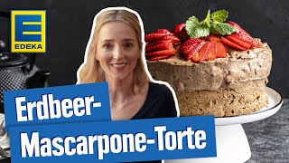 Erdbeer Mascarpone Torte  Torten Rezept mit Erdbeeren und Schokolade [upl. by Asirap]