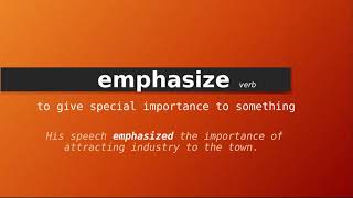 emphasize  Meaning of emphasize  Definition of emphasize  Pronunciation of emphasize [upl. by Aihsat875]