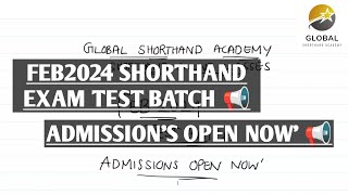 FEB 2024 SHORTHAND EXAM TEST BATCH 📢 GLOBAL SHORTHAND ACADEMY [upl. by Matt]