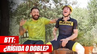 BTT ¿Rígida o Doble [upl. by Anedal]