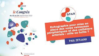 Echographie pour mise en place des voies veineuses périphériques et des cathéters artériels [upl. by Greenstein]