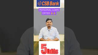 CSB Bank Personal Loan Offer 💰💰 shortsvideo [upl. by Notled]