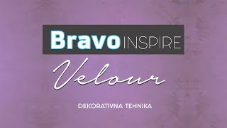 Bravo Inspire VELOUR  Dekorativna tehnika [upl. by Burford]