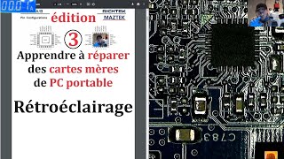 Apprendre à réparer les cartes mères de PC portable Le rétroéclairage [upl. by Eahsan]