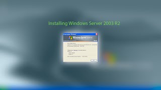 Installing Windows Server 2003 R2 [upl. by Sandeep334]