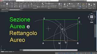 Sezione Aurea di un segmento e Rettangolo Aureo con AutoCAD  Numero Aureo phi [upl. by Ahsiemal]