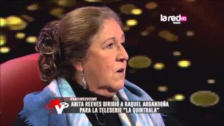 Anita Reeves dirigió a Raquel Argandoña para quotLa Quintralaquot [upl. by Frayda213]