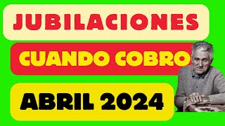 AUMENTO JUBILADOS ABRIL  CUANDO COBRO ABRIL 2024 anses noticiasanses tramitesanses [upl. by Leslie]