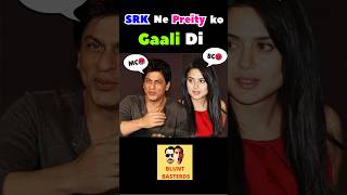 SRK’s Delhi vs Bombay GaaliGaloch😱 srk preityzinta bluntbasterds bollywoodgossips [upl. by Iarahs]