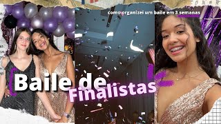 COMO ORGANIZEI UM BAILE DE FINALISTAS EM TRÊS SEMANAS GRWM ✨  MaLu [upl. by Drannek]