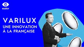 Varilux  l’innovation à la française selon Essilor [upl. by Mellicent]