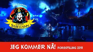 Jeg kommer nå Kaptein Sabeltann 2018 [upl. by Afas]