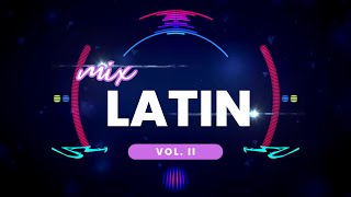 Mix Latín Pop 2024 Chino y Nacho Carlos Vives Tito el Bambino Rkem amp Y Joe Montana Cnco etc [upl. by Allehc]