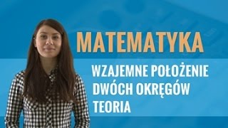 Matematyka  Wzajemne położenie dwóch okręgów zadania część I [upl. by Ahsillek]