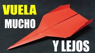 Como Hacer un Avión de Papel que VUELA MUCHO y LEJOS Paper Airplane [upl. by Jeanne]