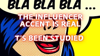 The influencer accent is real [upl. by Trebuh]