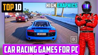 TOP 10 CAR RACING GAMES FOR PC 2023 [upl. by Heins941]