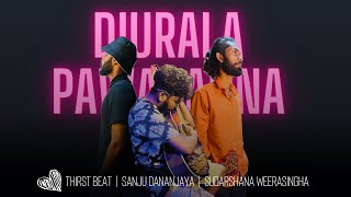 Diurala Pawasannaදිව්රාලා පවසන්න Cover Version Sanju Dananjaya Saubagya Weerasinghe Thirstbeat [upl. by Tada]