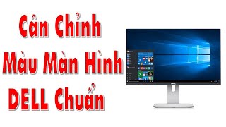 Hướng Dẫn Cân Màu Màn Hình DELL U2419H Bằng Tay [upl. by Zelda]