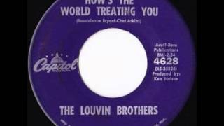 The Louvin Brothers  Hows The World Treating You [upl. by Keily]