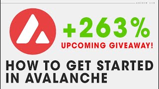 How to Get Started in Avalanche Blockchain  Upcoming Giveaway  Archie Lim [upl. by Adekahs]