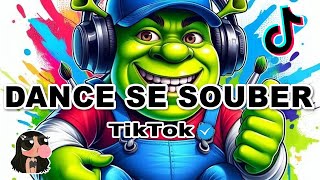 Dance se souber  Tik Tok  Atualizado 2024🤍 [upl. by Kaczer197]