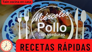 Revuelto pollo con verduras Menú semanal MIÉRCOLES [upl. by Purity]