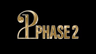 PHASE 2 PROMO VIDEO [upl. by Ahab]