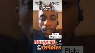 Rangers Vs Orioles FREE MLB Baseball Pick 62724 [upl. by Cuttler539]