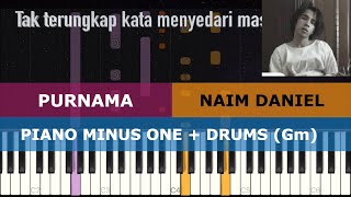 PURNAMA  Naim Daniel Piano Minus One Karaoke With Drums [upl. by Zemaj90]