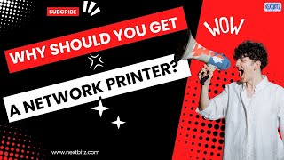 Why Should You Get a Network Printer [upl. by Enorahs]