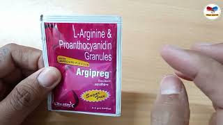 Argipreg Granules BneefitsDosageSide Effects  L Arginine and Proanthocyanidin  Unique Medicine [upl. by Ennaeed]