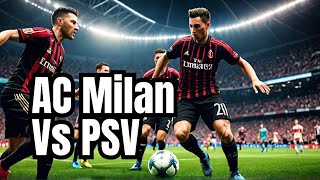 PES2  WE9 International League AC Milan Vs PSV Season 1 Fixture 5 [upl. by Alhahs]