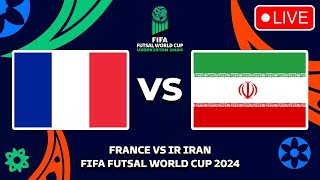 FRANCE VS IRAN FIFA FUTSAL WORLD CUP 2024 Preview Predictions amp Head to head [upl. by Reeta]