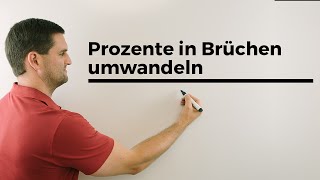 Prozente in Brüche umwandeln Bruchrechnung  Mathe by Daniel Jung [upl. by Hna497]