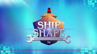 Ship Shape TV Digital Show Intro [upl. by Prevot]