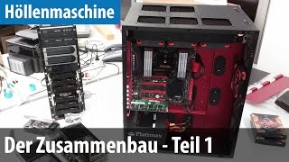 Höllenmaschine 6  Der Zusammenbau 1  CPU RAM amp Mainboard  deutsch  german [upl. by Leanard]