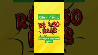 Ganhe R 450 Nossa Rifa  Sorteio Imperdível [upl. by Geraldina]