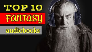 TOP 10 FANTASY AUDIOBOOKS 🎧 [upl. by Jaquelyn]